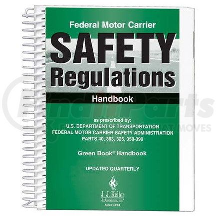 JJ Keller 7545 Federal Motor Carrier Safety Regulations Handbook (Green Book) - Spiral Bound, 8-1/2" x 11"