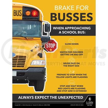JJ Keller 62145 Brake For Busses When Approaching School Busses - Transportation Safety Poster - Brake For Busses When Approaching School Busses