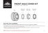 10252 by UNITED PACIFIC - Axle Hub Cover Kit - Axle Cover Set (Spike), Front, Chrome, for International