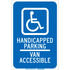 90018 by BRADY - Brady&#174; 90018 Handicapped Parking Van Accessible Sign, Blue/White, Aluminum, 12"W x 18"H