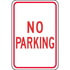 JJ Keller 47660 No Parking Sign - Engineer Grade Reflective Aluminum, 18" x 12"