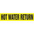 JJ Keller 53748 Hot Water Return Pipe Marker - ASME/ANSI - Yellow, Snap Tite, 14" x 12"