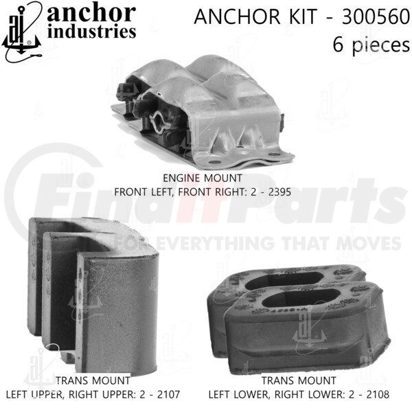 300560 by ANCHOR MOTOR MOUNTS Engine Mount Kit 6Piece Kit