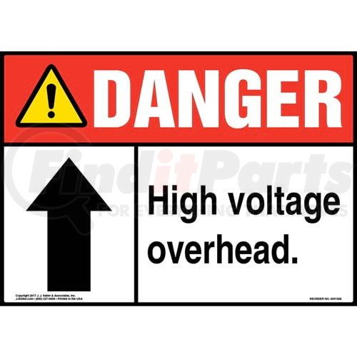 Jj Keller 8001028 Danger High Voltage Overhead Ansi Sign Danger High Voltage Overhead 5778